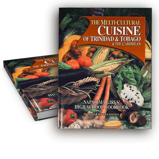 The Multi-Cultural Cuisine of Trinidad & Tobago & the Caribbean - Hardcover